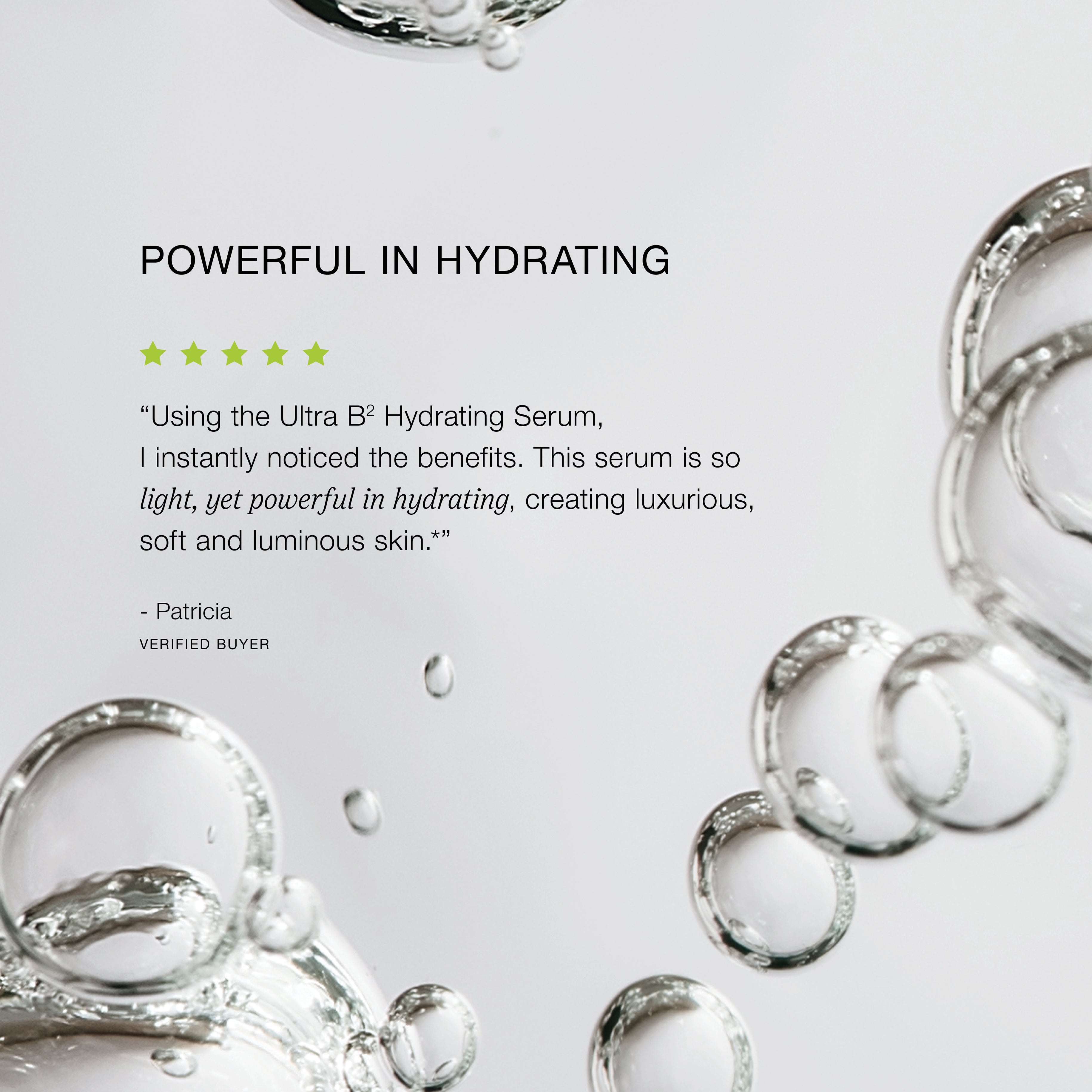 Ultra B² Hydrating Serum Testimonial